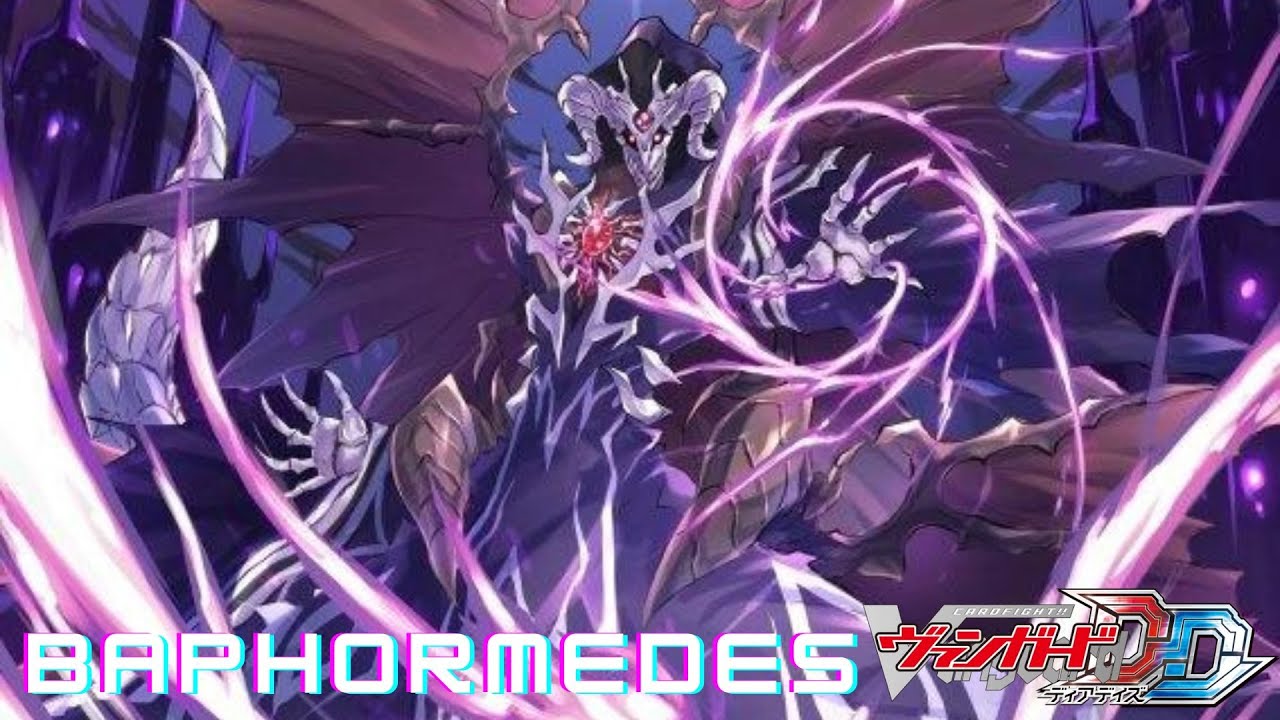CARDFIGHT!! VANGUARD DEAR DAYS (POST D-BT07) - BAPHORMEDES DECK SHOWCASE & DECK PROFILE