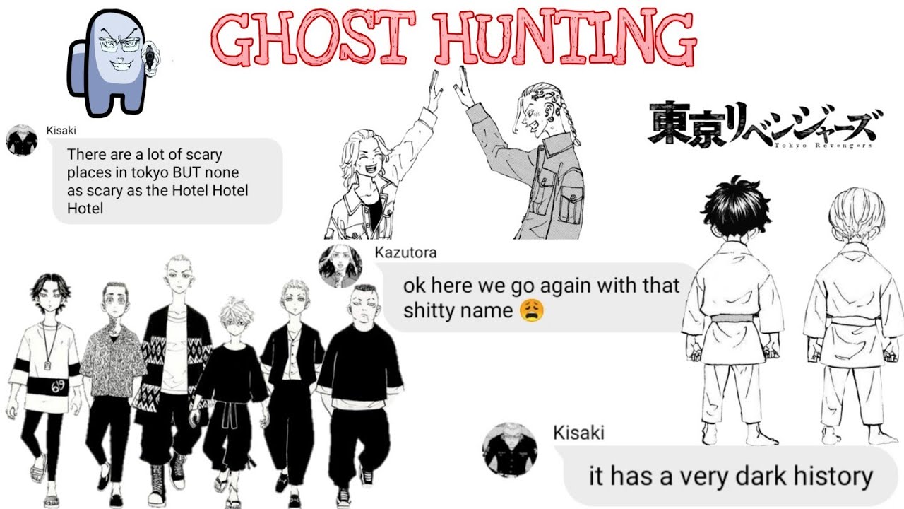 GHOST HUNTING || TOKYO REVENGERS X Y/N || (KARDASHIANS SPOOF)
