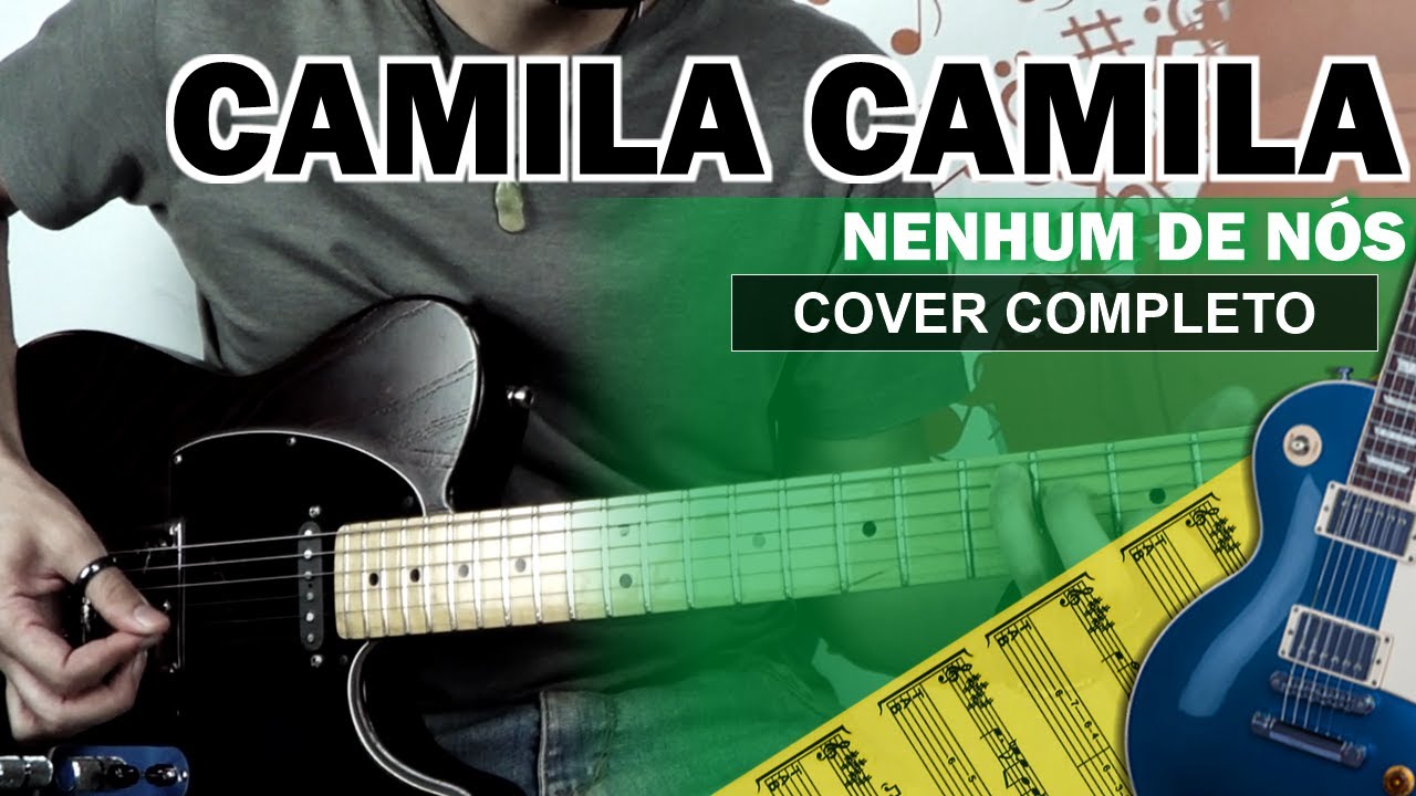Camila Camila | Guitarra Cover | Solo Original | Backing Track com Vocal 🎸 NENHUM DE NÓS