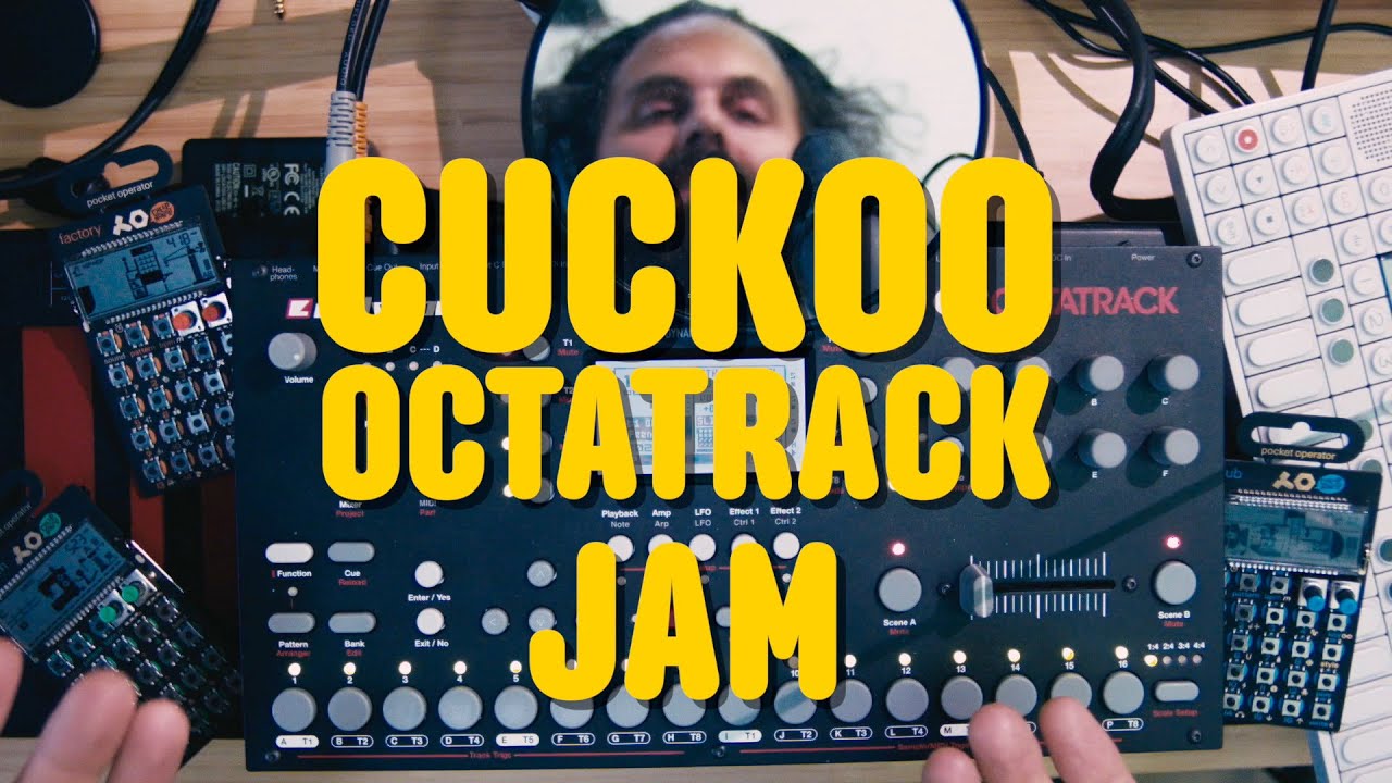 Octatrack Cuckoo Jam - sounds from OP-1, PO-12-14-16, Continuum