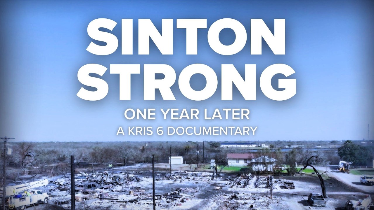 Sinton Strong: One Year Later - A KRIS 6 Documentary