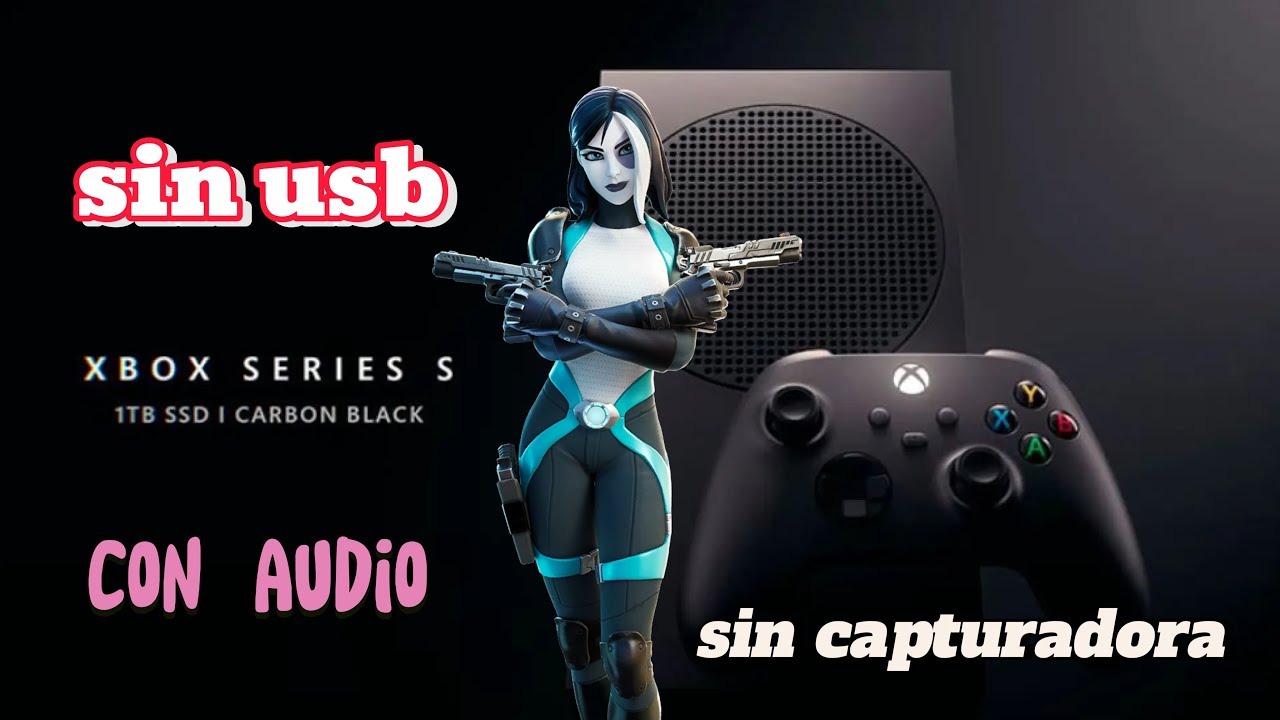 Cómo grabar en Xbox Series S o X sin capturadora y obtener audio y micrófono de alta calidad