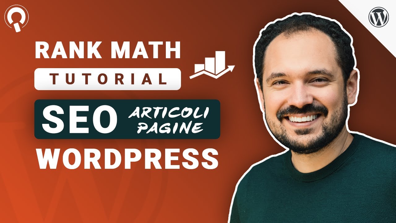 Rank Math Tutorial italiano - Tutorial SEO WordPress 2023 - Ottimizzare pagine e articoli