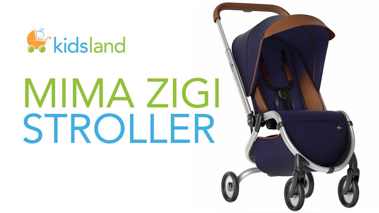 MIMA ZIGI 2017 Stroller // REVIEW // How-To Guide by Kidsland