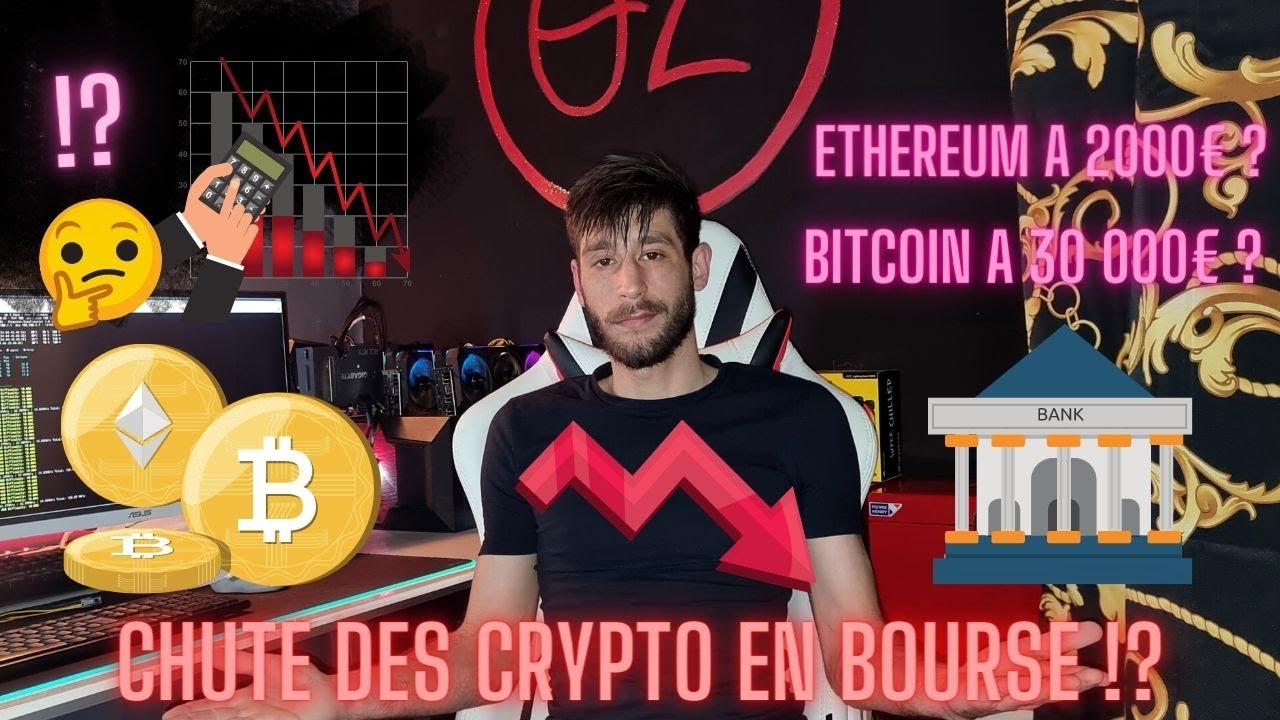 🥵CHUTE DES CRYPTO-MONNAIE EN 2022😱ETHEREUM A 2000&euro; !?⚠️