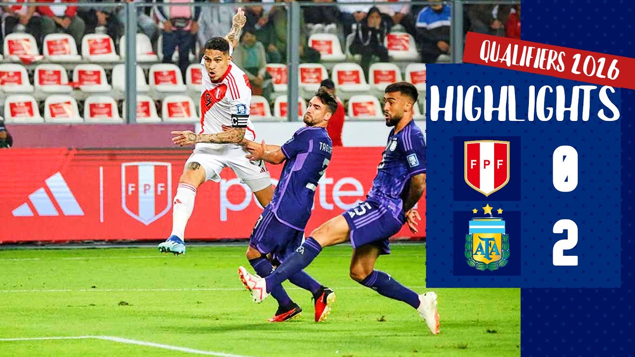 Perú vs Argentina 0 - 2 | Clasificatorias 2026