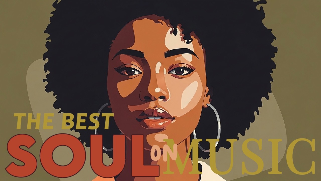 Relaxing Soul Music 2026 – The Things You Do | Best Soul & R&B Chill Playlist