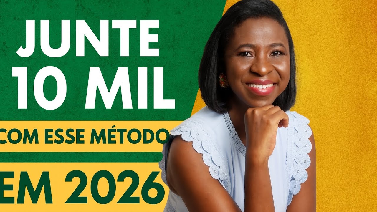 Junte 10 mil reais com esse método simples em 2026! 💰