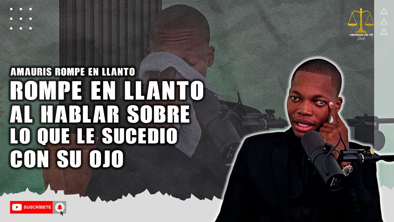 😭 AMAURIS ROMPE EN LLANTO | LA TRISTE HISTORIA DETRAS DE SU OJO #podcastmedidasdefe #medidasdefe