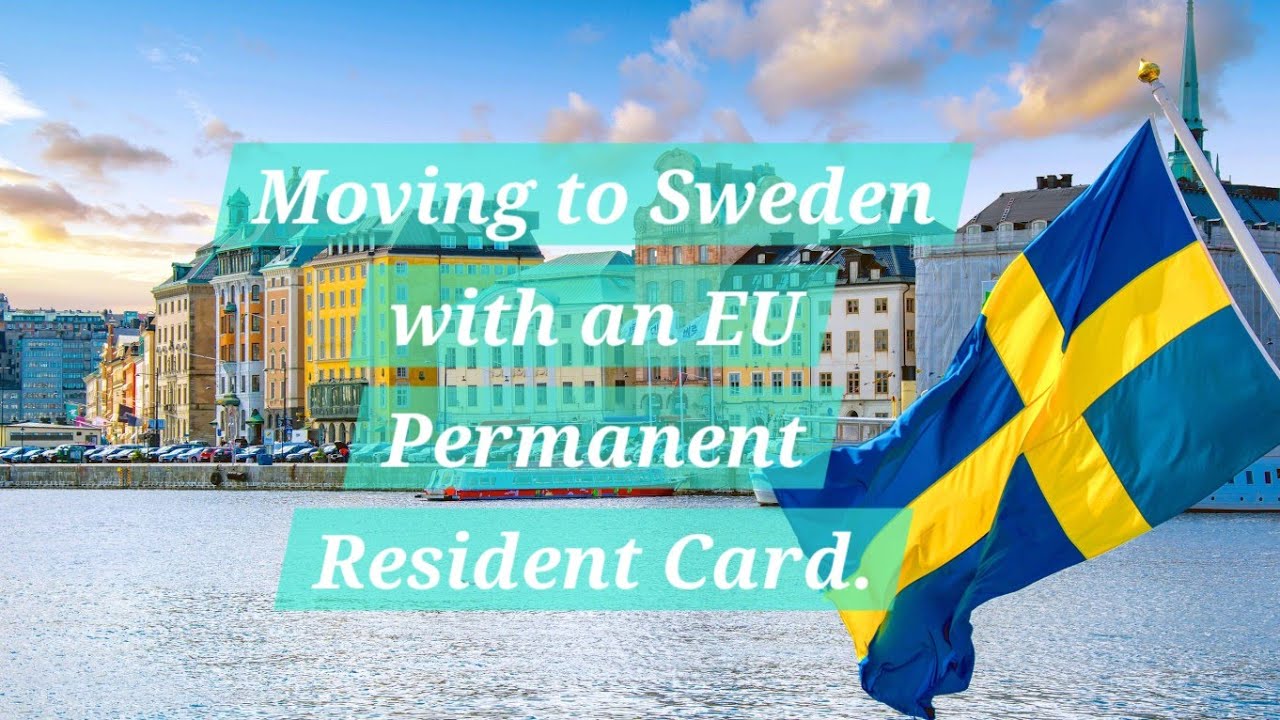 Living The Swedish Dream With A European Permanent Residency!