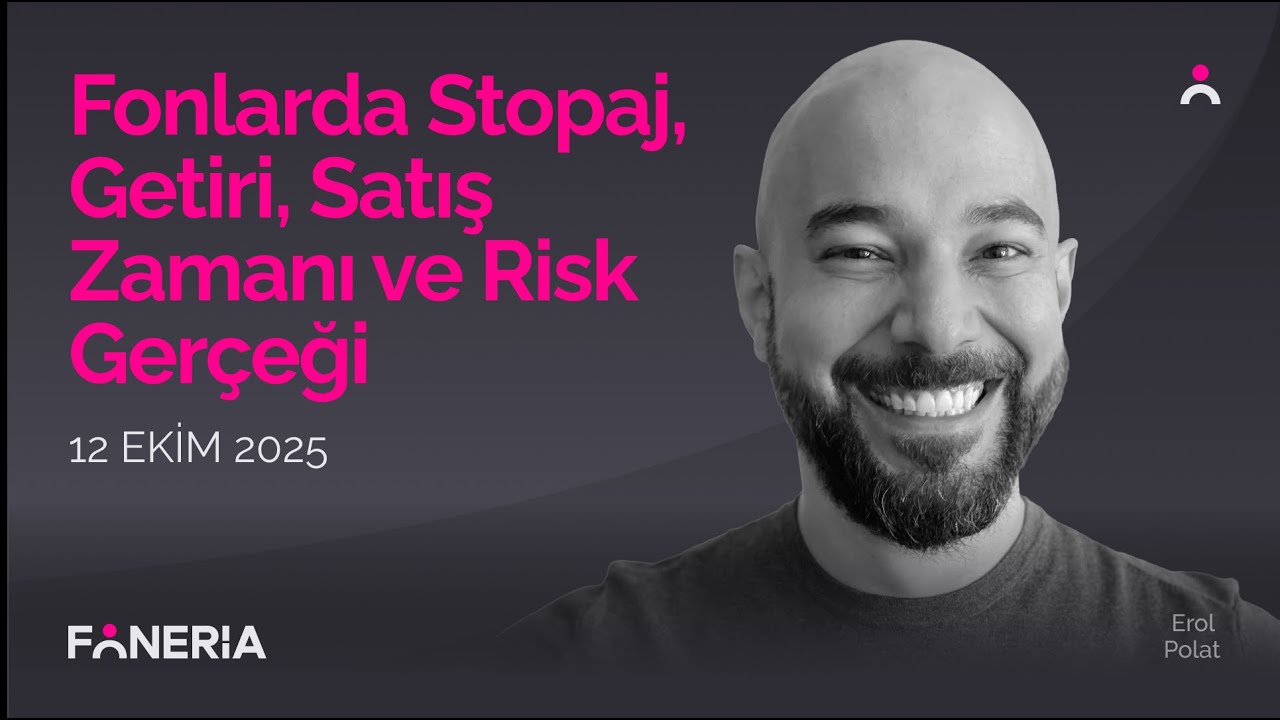 Fonlarda Stopaj, Getiri, Satış Zamanı ve Risk Gerçeği I Erol Polat l Foneria ile Soru Cevap