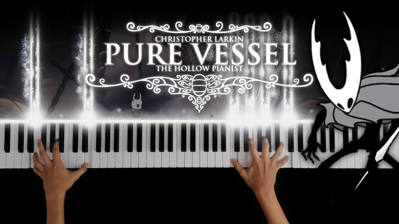 Hollow Knight - Pure Vessel [Piano Cover] | The Hollow Pianist