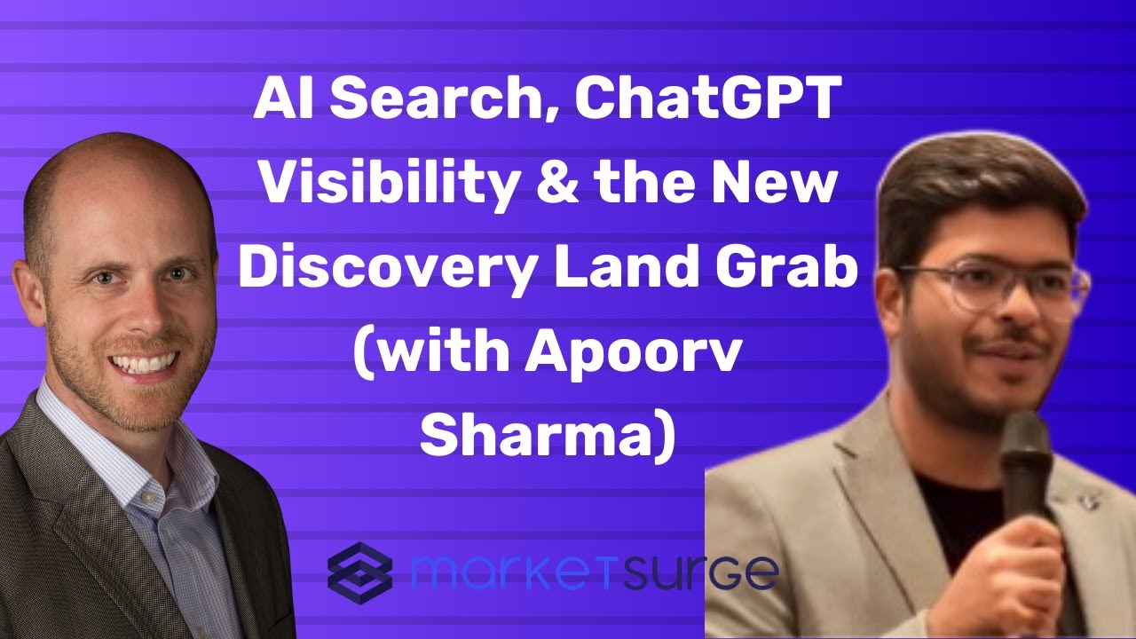 AI Search, ChatGPT Visibility & the New Discovery Land Grab with Apoorv Sharma