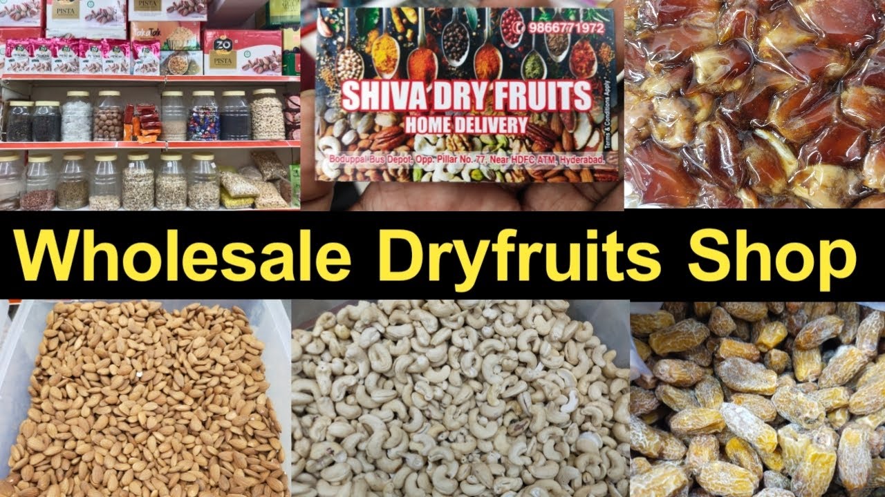 Wholesale Dry Fruits Shop In Hyderabad