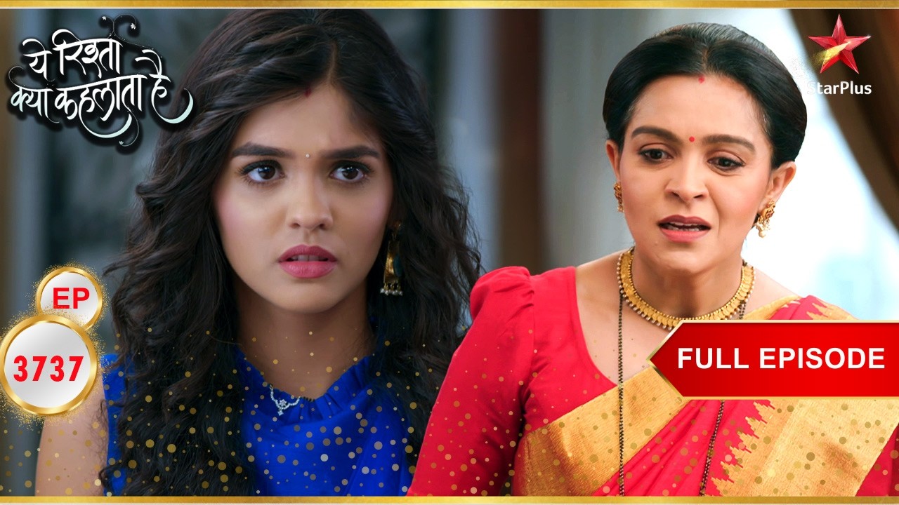 Manjiri's Behaviour Shocks Akshara! | Full Ep. 3737 | Yeh Rishta Kya Kehlata Hai