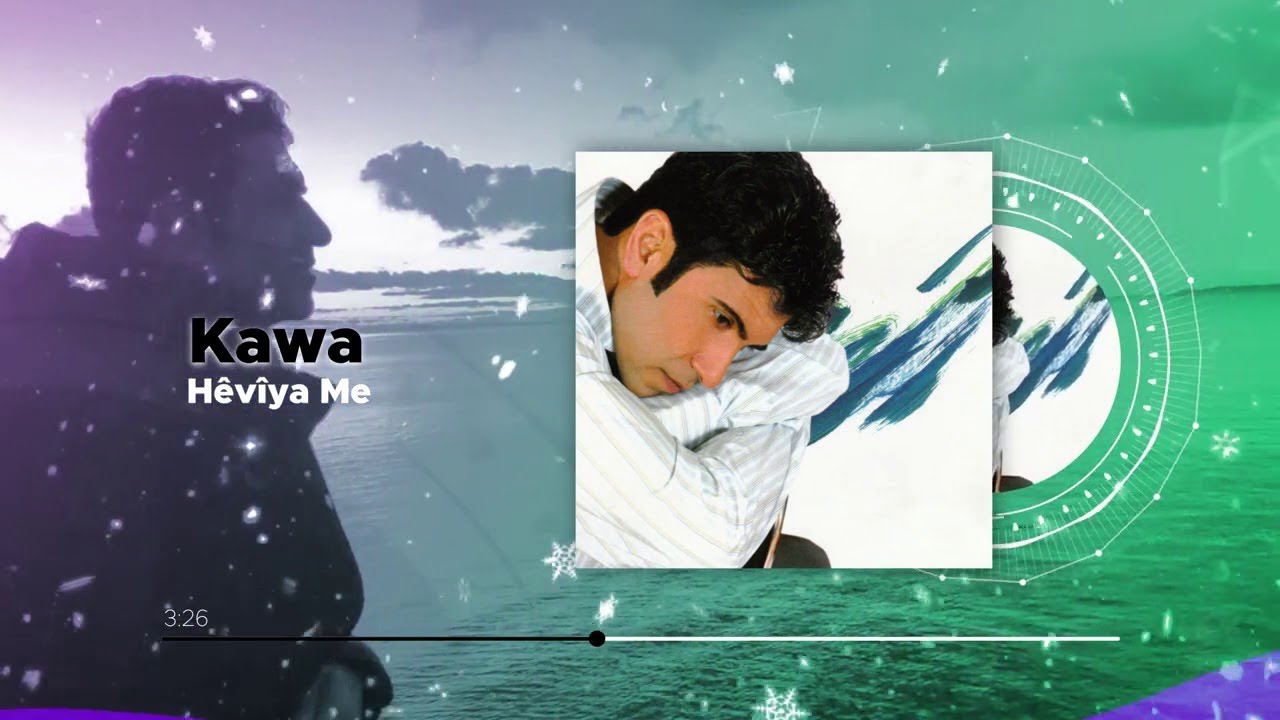 Hêvîya Me -Kawa