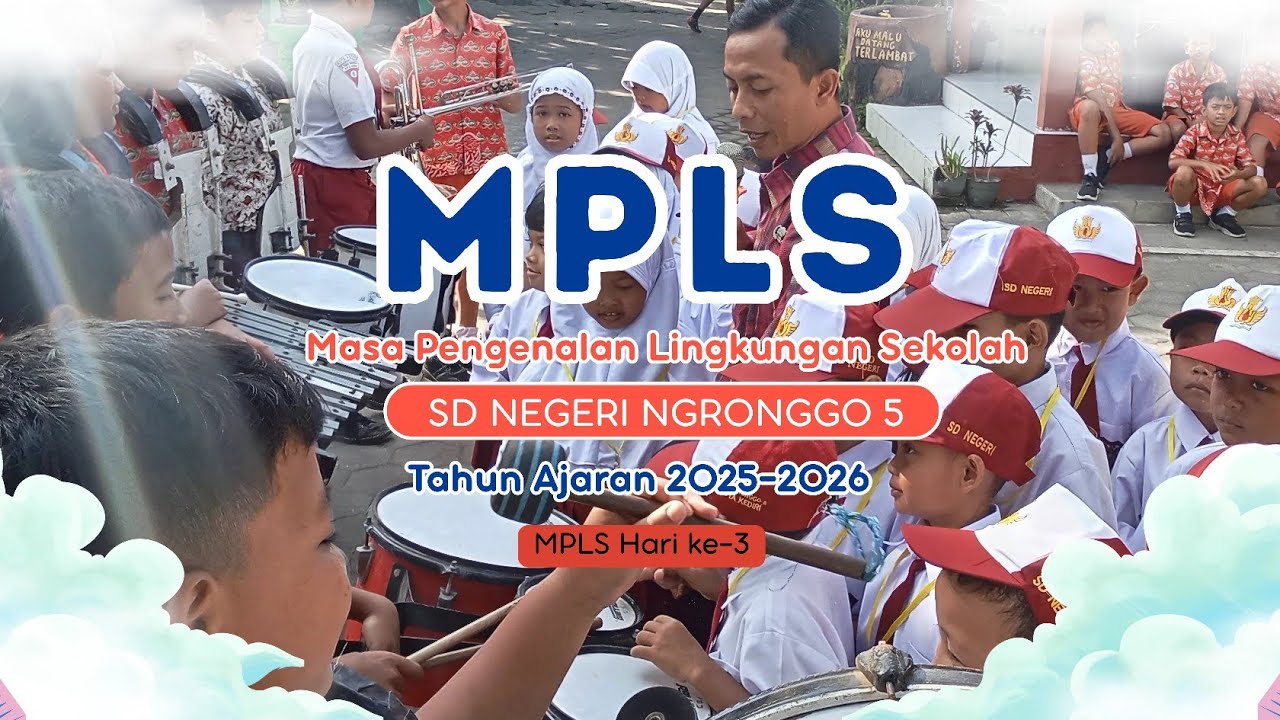 MPLS Hari ke-3 | MPLS Ramah 2025 - Hari Baru Semangat Baru