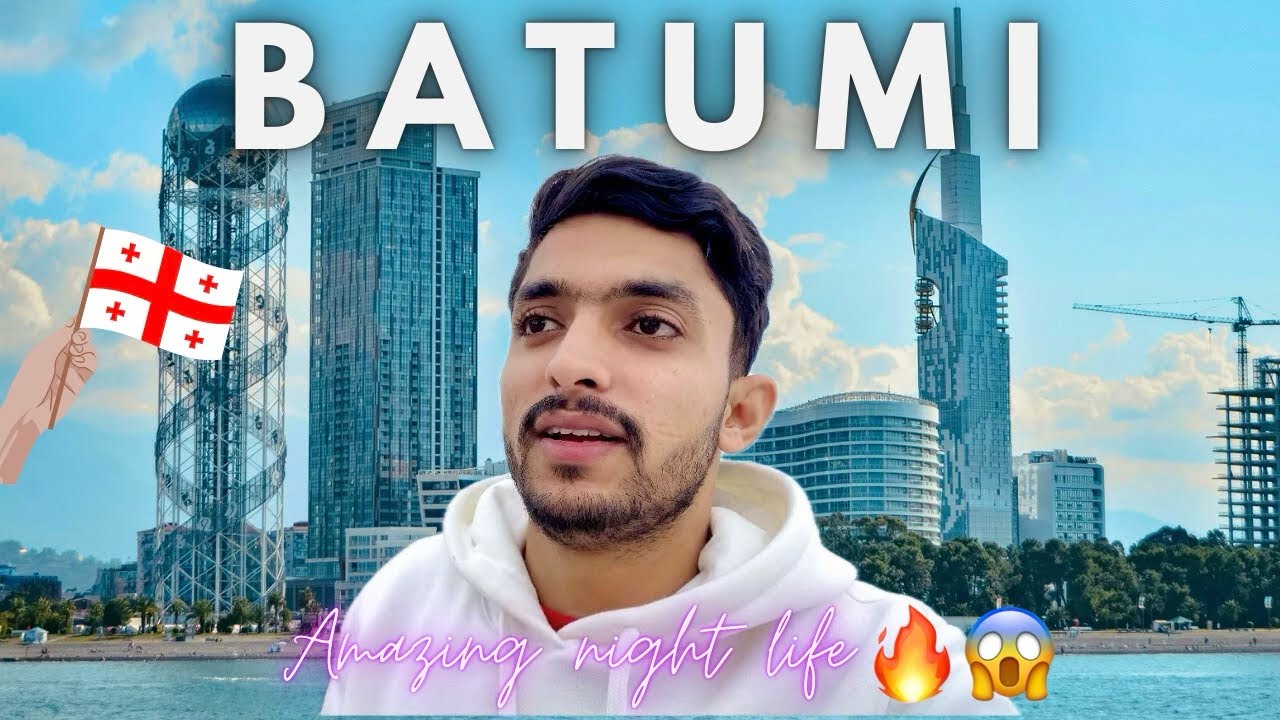 BATUMI:🇬🇪Georgia Second Largest City! Nightlife,Tourist Places Experience🤩