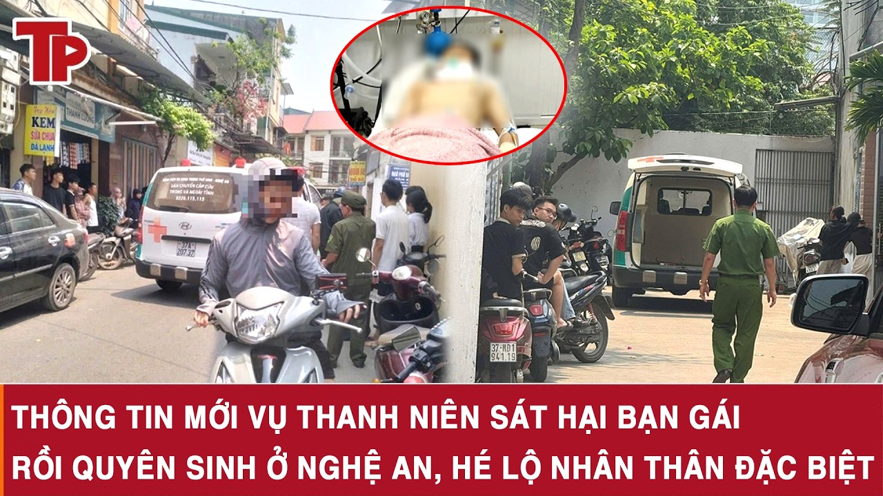 Th&ocirc;ng tin mới vụ thanh ni&ecirc;n s&aacute;t hại bạn g&aacute;i rồi quy&ecirc;n sinh ở Nghệ An, h&eacute; lộ nh&acirc;n th&acirc;n đặc biệt