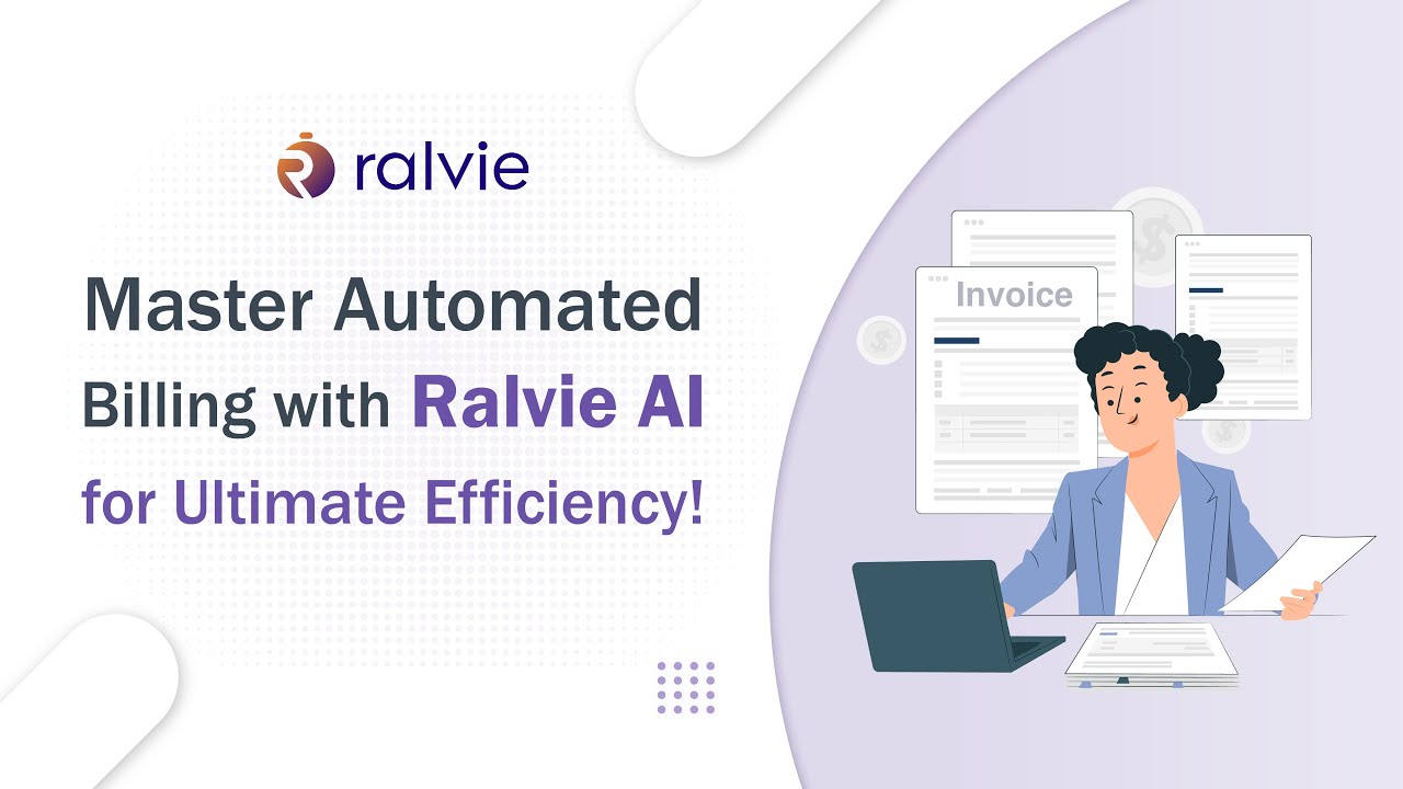 Master Automated Billing with Ralvie AI for Ultimate Efficiency!