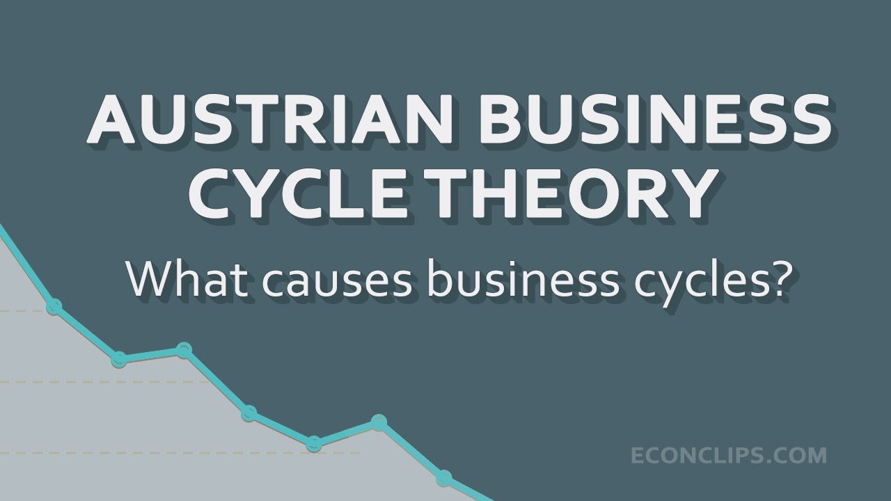🔥 Austrian Business Cycle Theory | What causes business cycles?