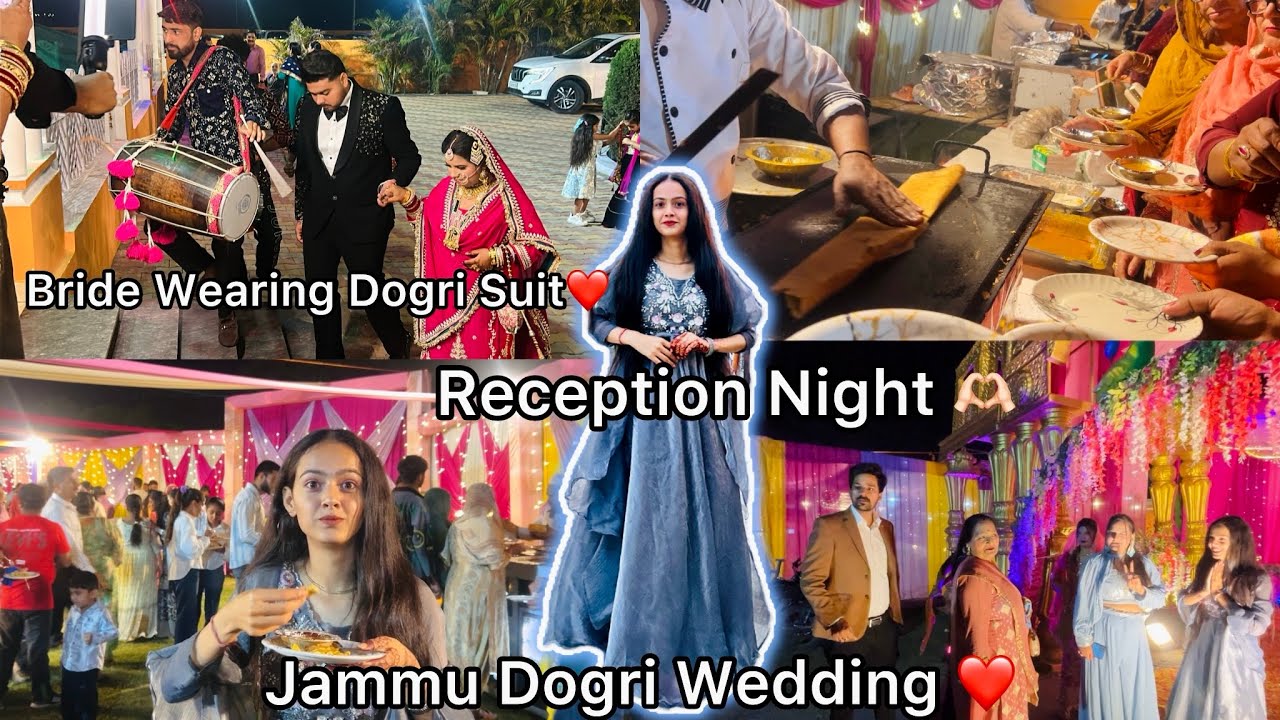 Jammu Dogri Wedding🫶🏻Reception Night🎉Bride Wearing Dogri Suit❤️Bestway to Promote Dogri Culture🎈