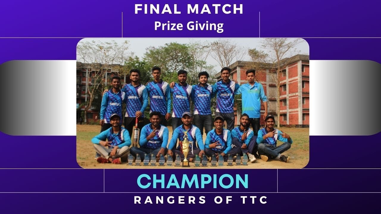 TTC Cricket Tournament  2022 Final Match Prize Giving || CHAMPION Rangers of TTC