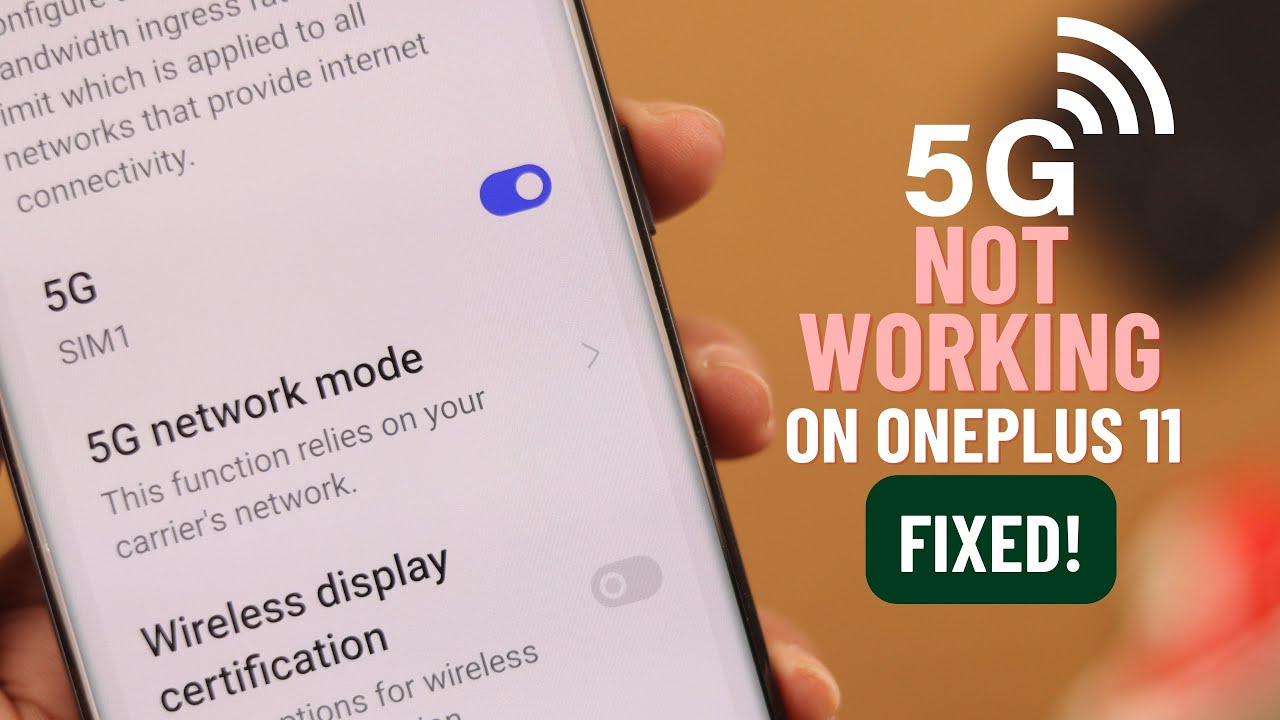 Fixed: OnePlus 11 5G Network Connectivity Issues!