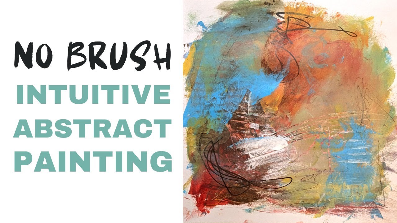 No Brush Art Prompt Intuitive Abstract Painting Challenge #intuitivepainting #abstractpainting