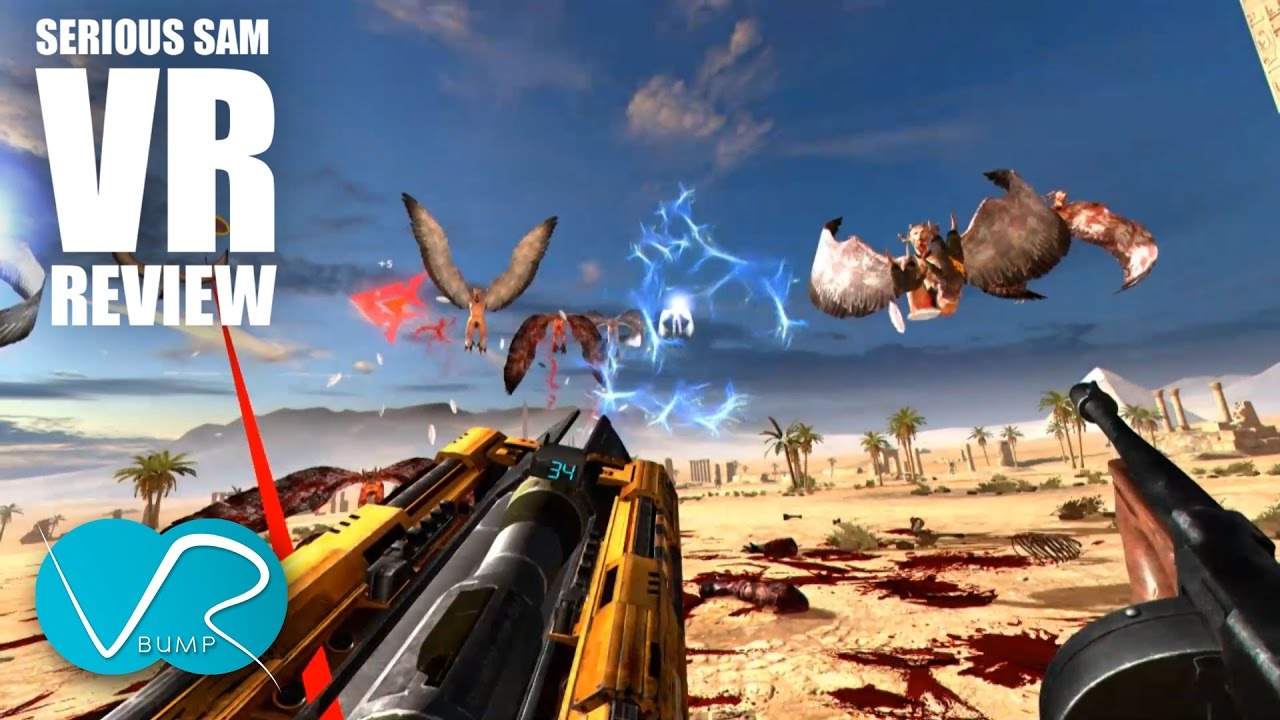SERIOUS SAM VR - REVIEW - VR BUMP