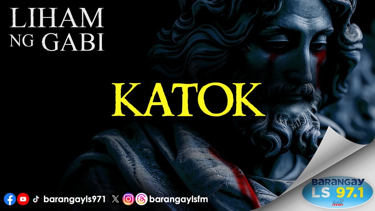 KATOK | Liham ng Gabi (Barangay LS 97.1)