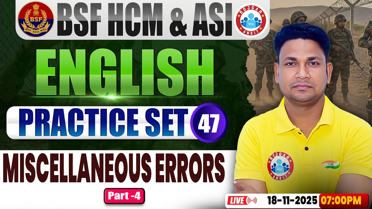 BSF HCM English Class | BSF English Practice Set #47 | Miscellaneous Errors | BSF ASI English
