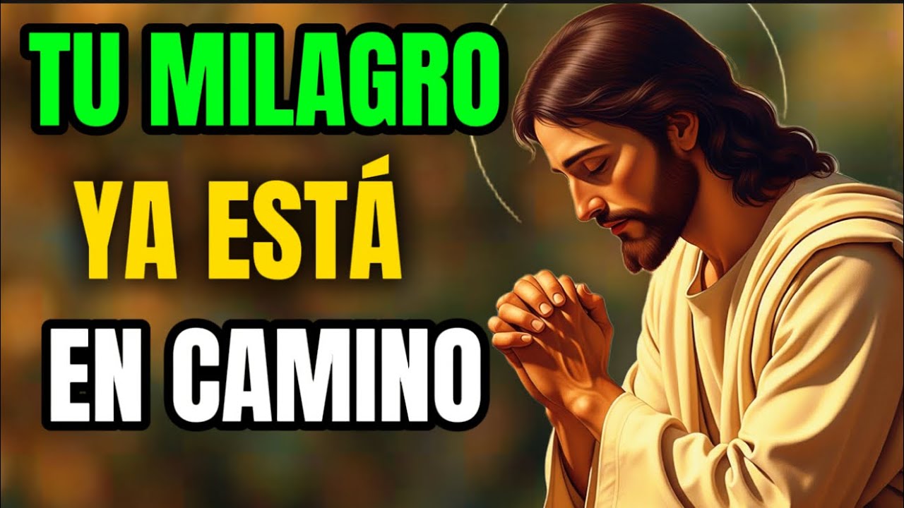 DIOS TE DICE HOY NO IGNORES ESTE MENSAJE… TU MILAGRO YA ESTÁ EN CAMINO
