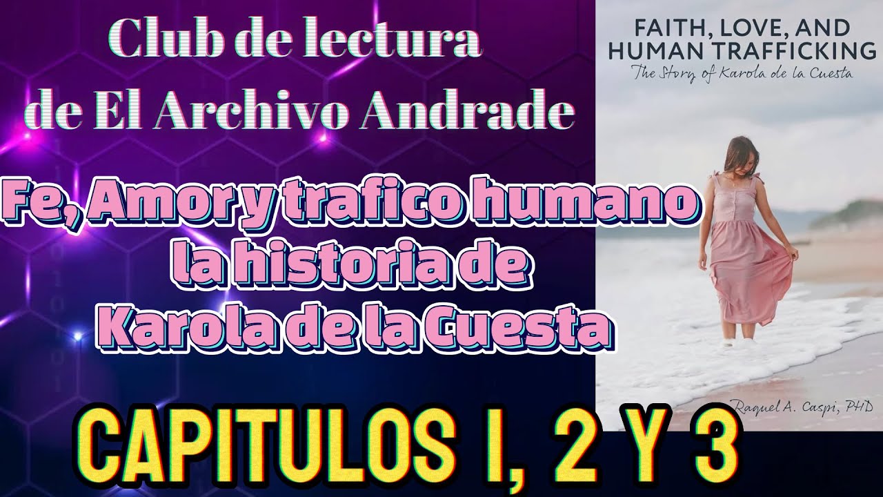 Club de Lectura - Libro de Karola de la Cuesta - Capitulos 1, 2 y 3