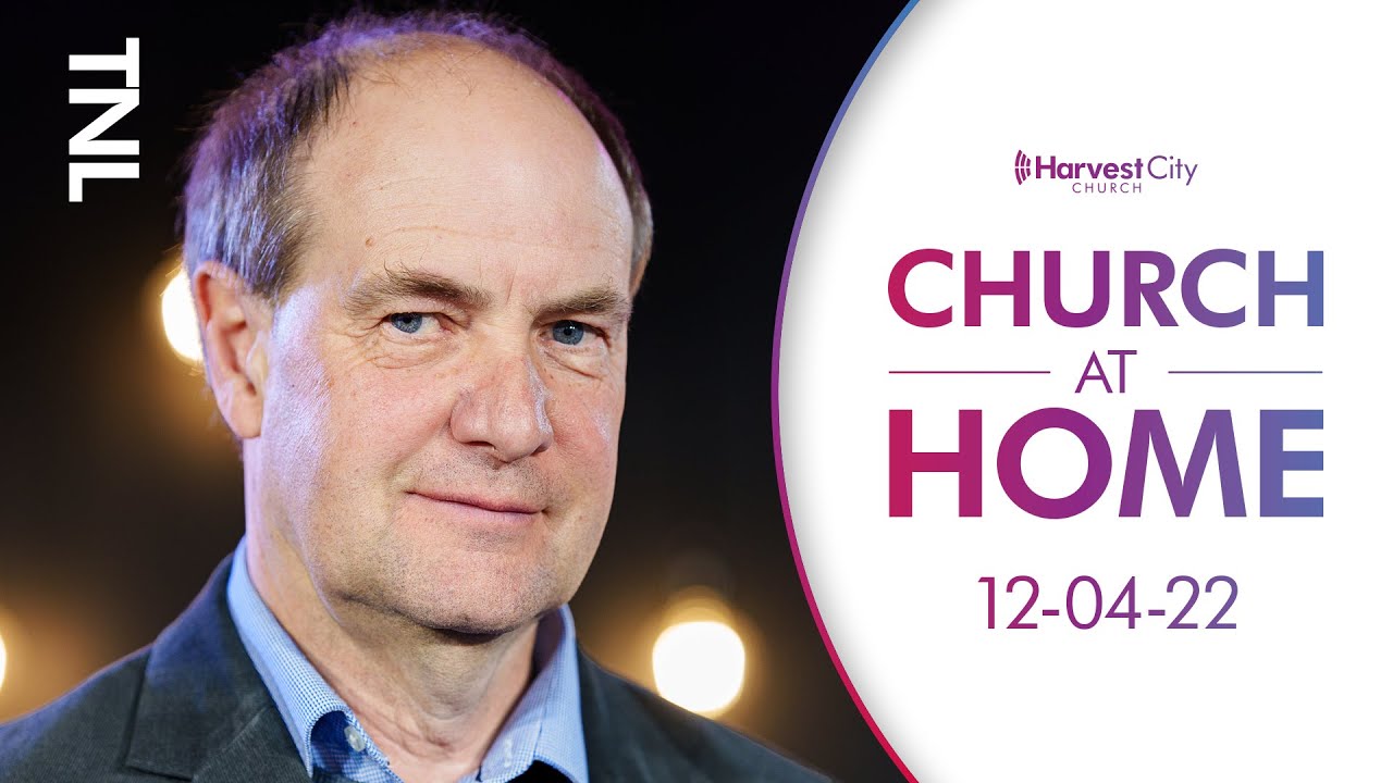 Easter Examined: Christ Condemned – Paul Goffin | Harvest City Church at Home | TNL 12-04-22