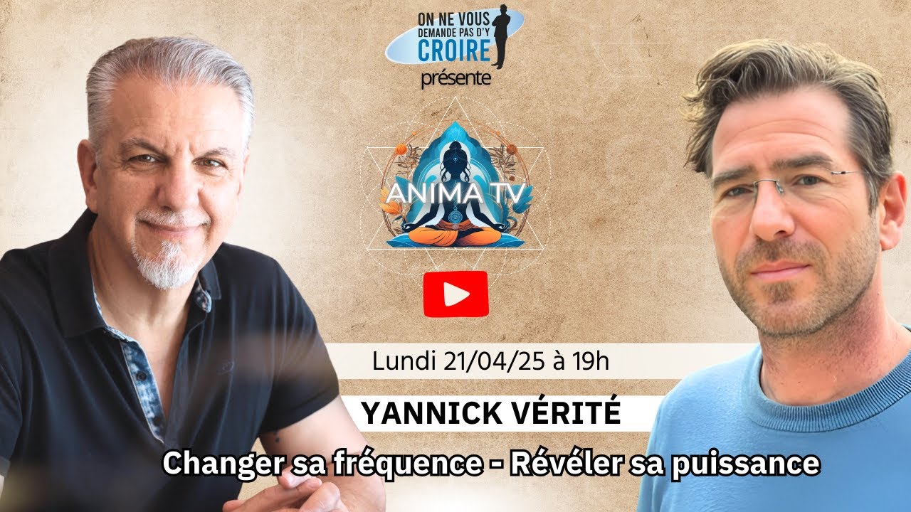 YANNICK VERITE : Changer sa fr&eacute;quence - R&eacute;v&eacute;ler sa puissance