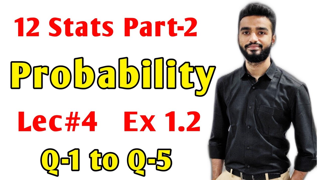 12 Stats Probability Ex 1.2