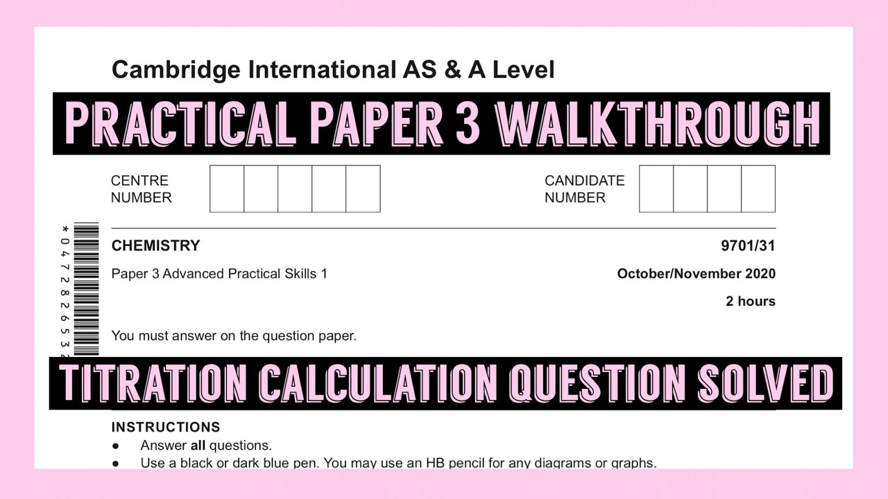 ☁️☾✧AS Level Chemistry: Paper 3 (Practical Exam) // 9701/31/O/N/20 // Question 1 - Titration♡☁️