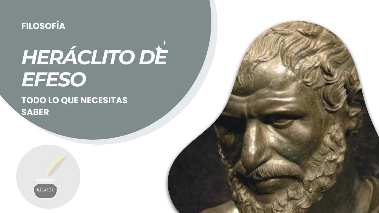 La FILOSOFÍA de HERÁCLITO: Todo lo que necesitas saber - Antigua grecia