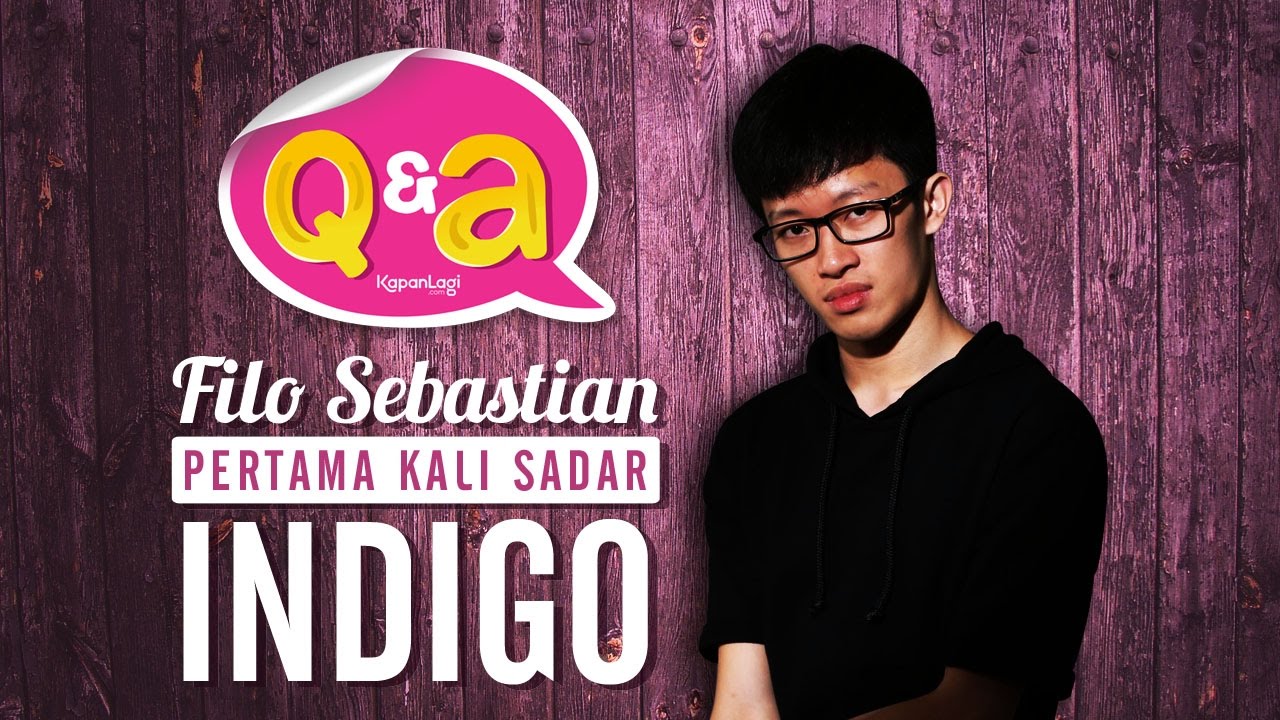 Q&A Filo Sebastian - Pertama Kali Sadar Indigo [Part 1]