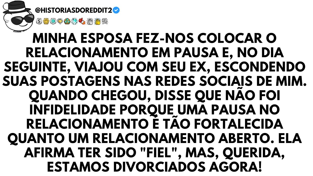 Esposa Pausou Nosso Relacionamento e Depois Disse Que Era Um Relacionamento Aberto, Então a Traição
