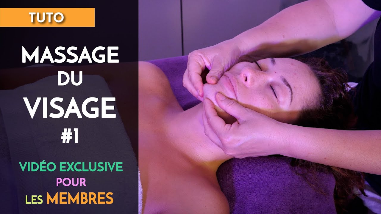 TUTO MASSAGE : LE VISAGE #EP 01