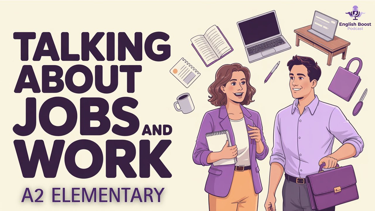 Talk About Your Job in English | English Podcast For Learning English | A2