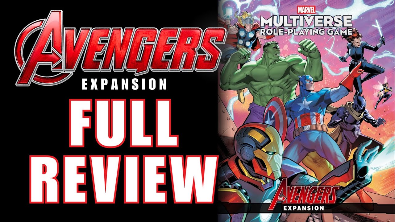 Avengers Expansion Review!  The Latest Hardcover for the Marvel Multiverse Role-Playing Game.