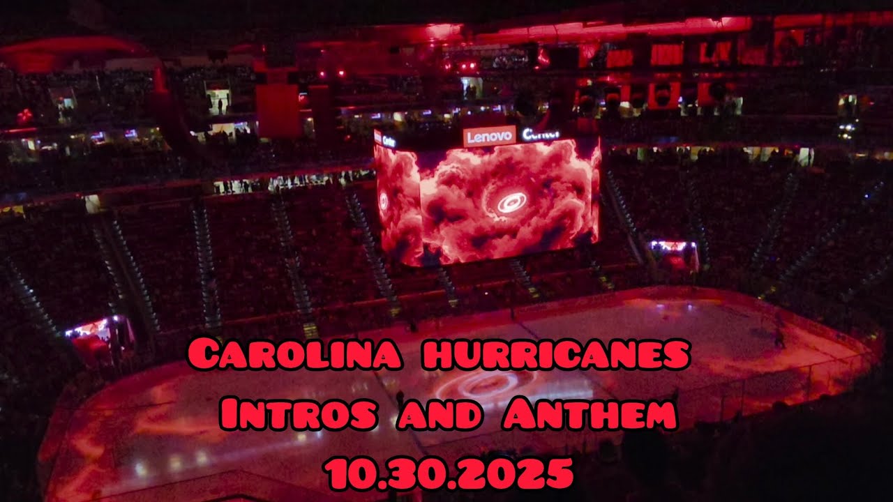Carolina Hurricanes All Intros + National Anthem 10/30/2025 