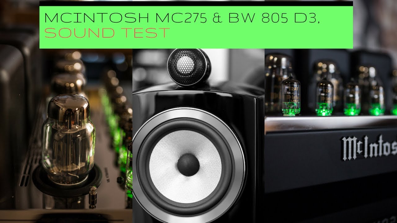 BW805D3 y MC275 Sound test