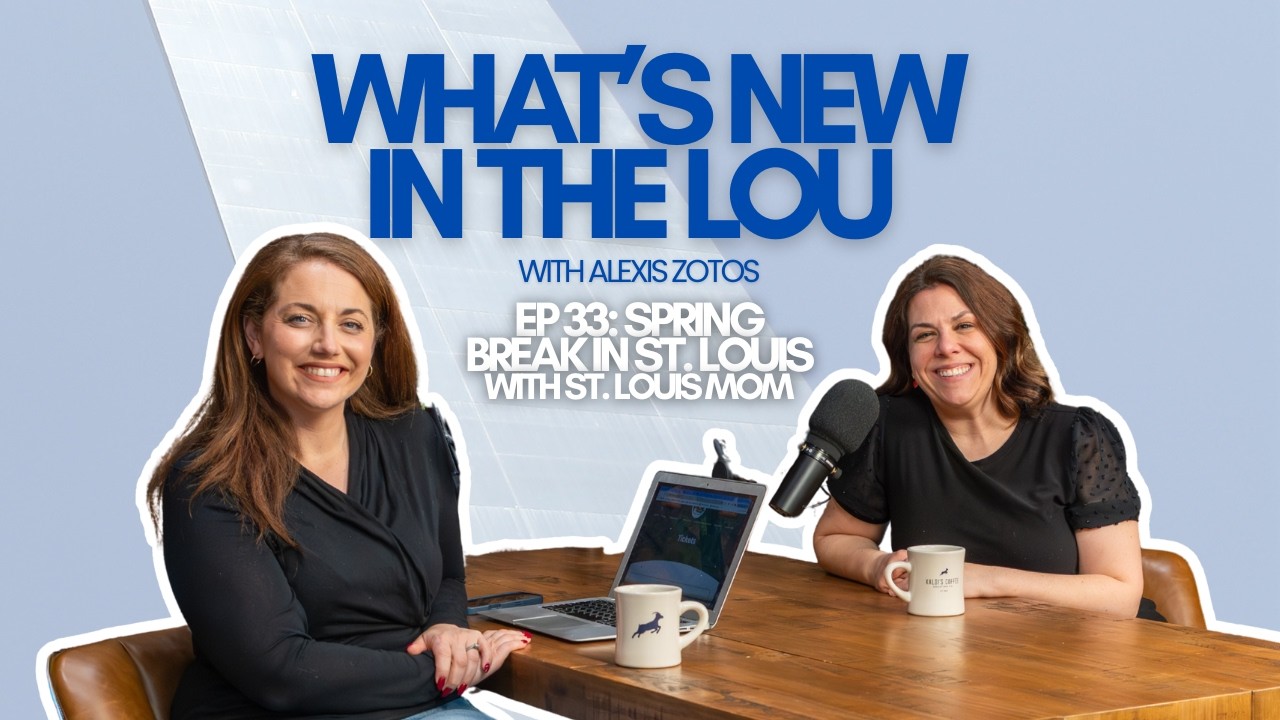 Episode 33: Spring Break in St. Louis: Planning the Ultimate Week with St. Louis Mom