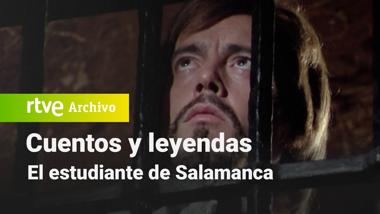 Cuentos y leyendas: El estudiante de Salamanca | RTVE Archivo