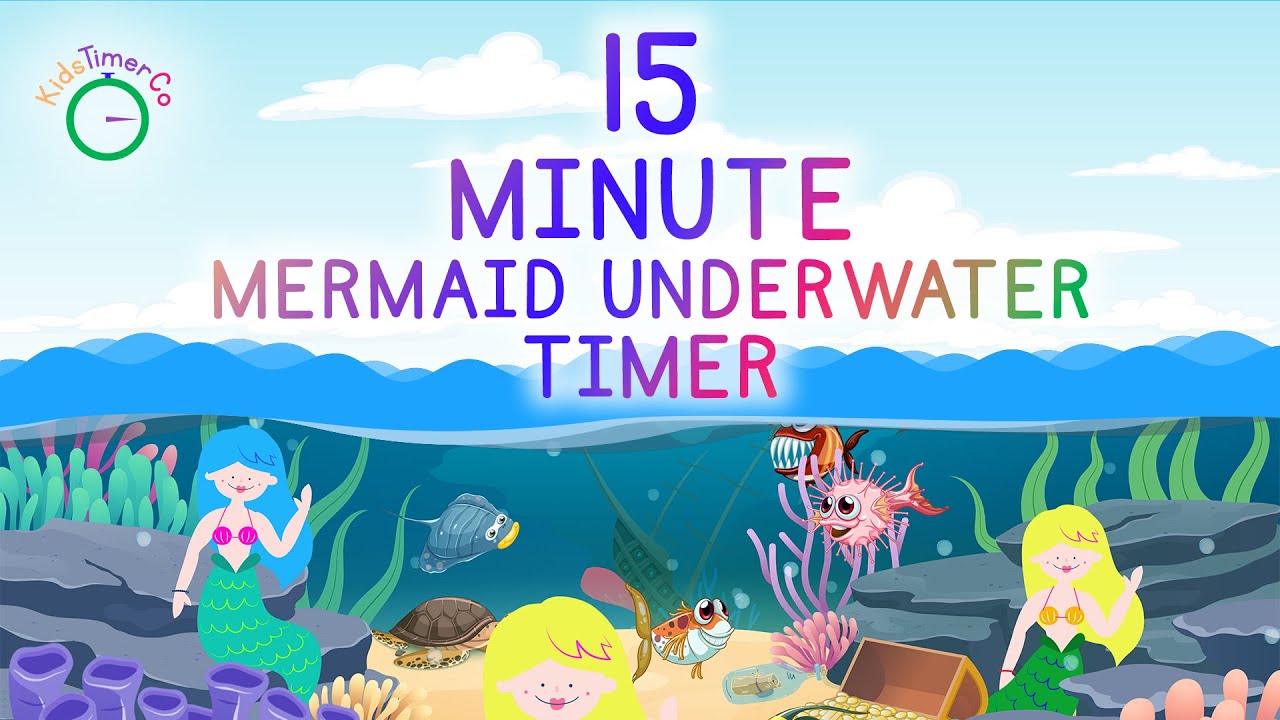 15 Minute Mermaid Timer - Kids Visual Timer