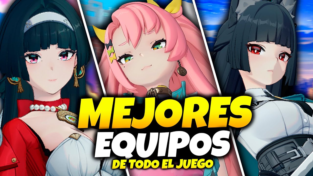 Los Mejores Equipos para TODOS los Personajes de Zenless Zone Zero (2025)